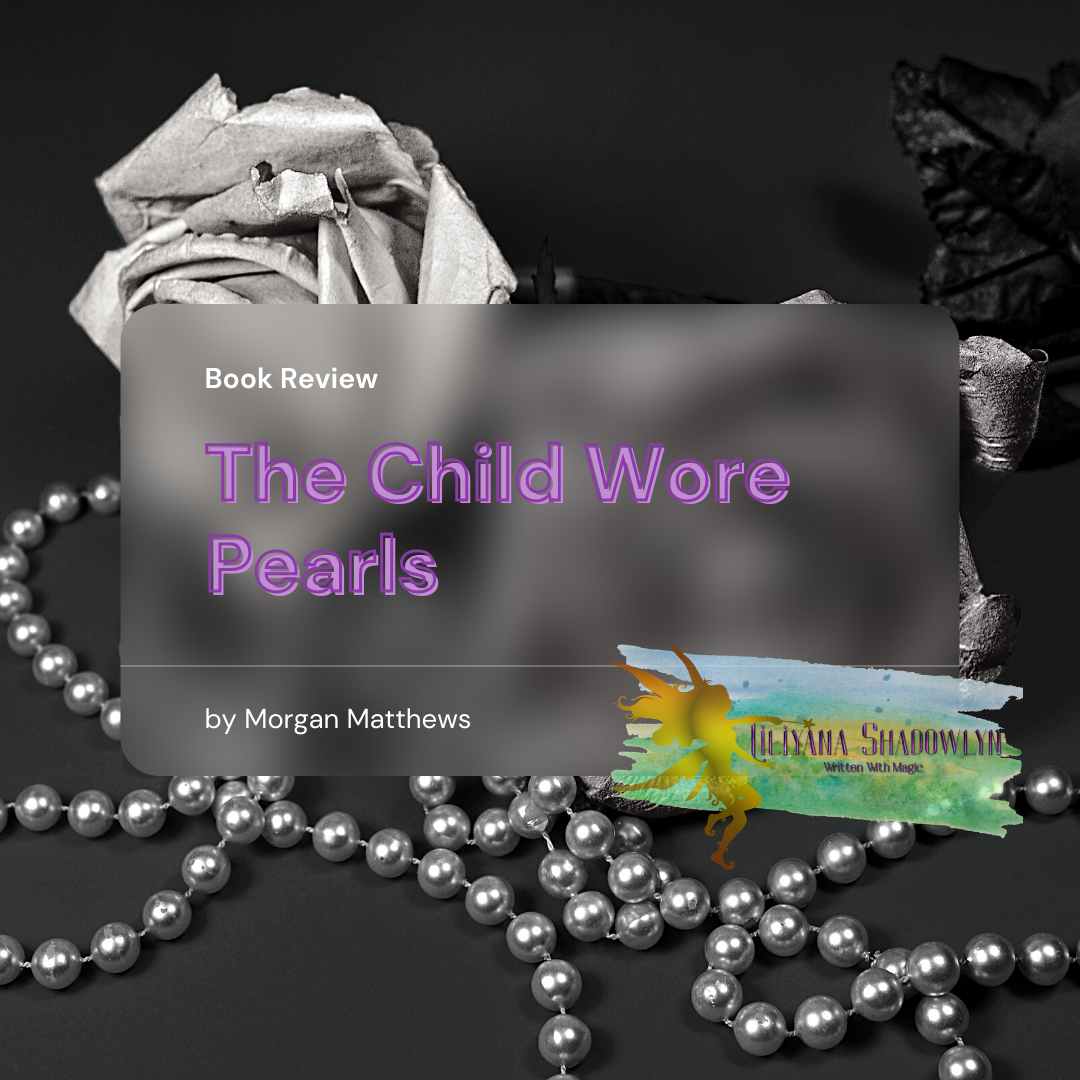 Review: The Child Wore Pearls