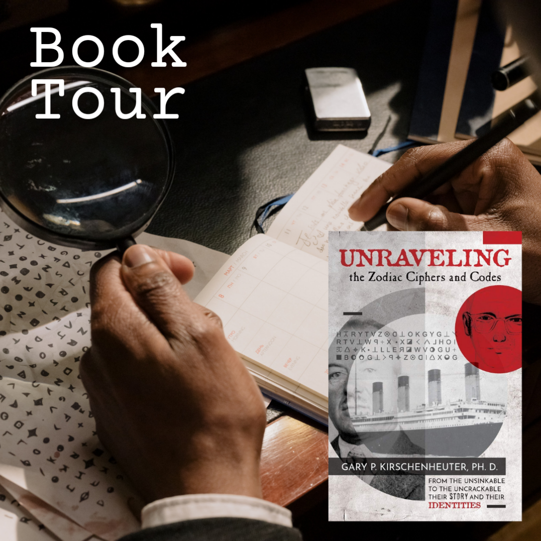 Tour: Unraveling the Zodiac Ciphers and Codes
