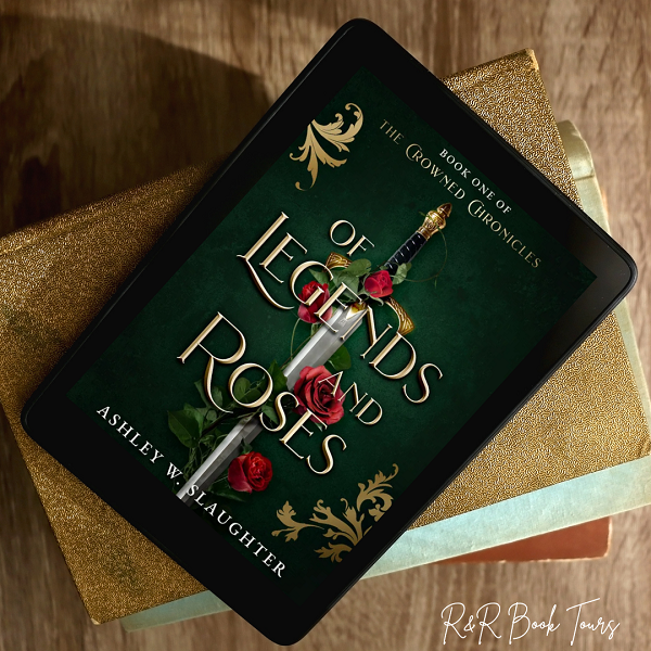 Of Legends & Roses