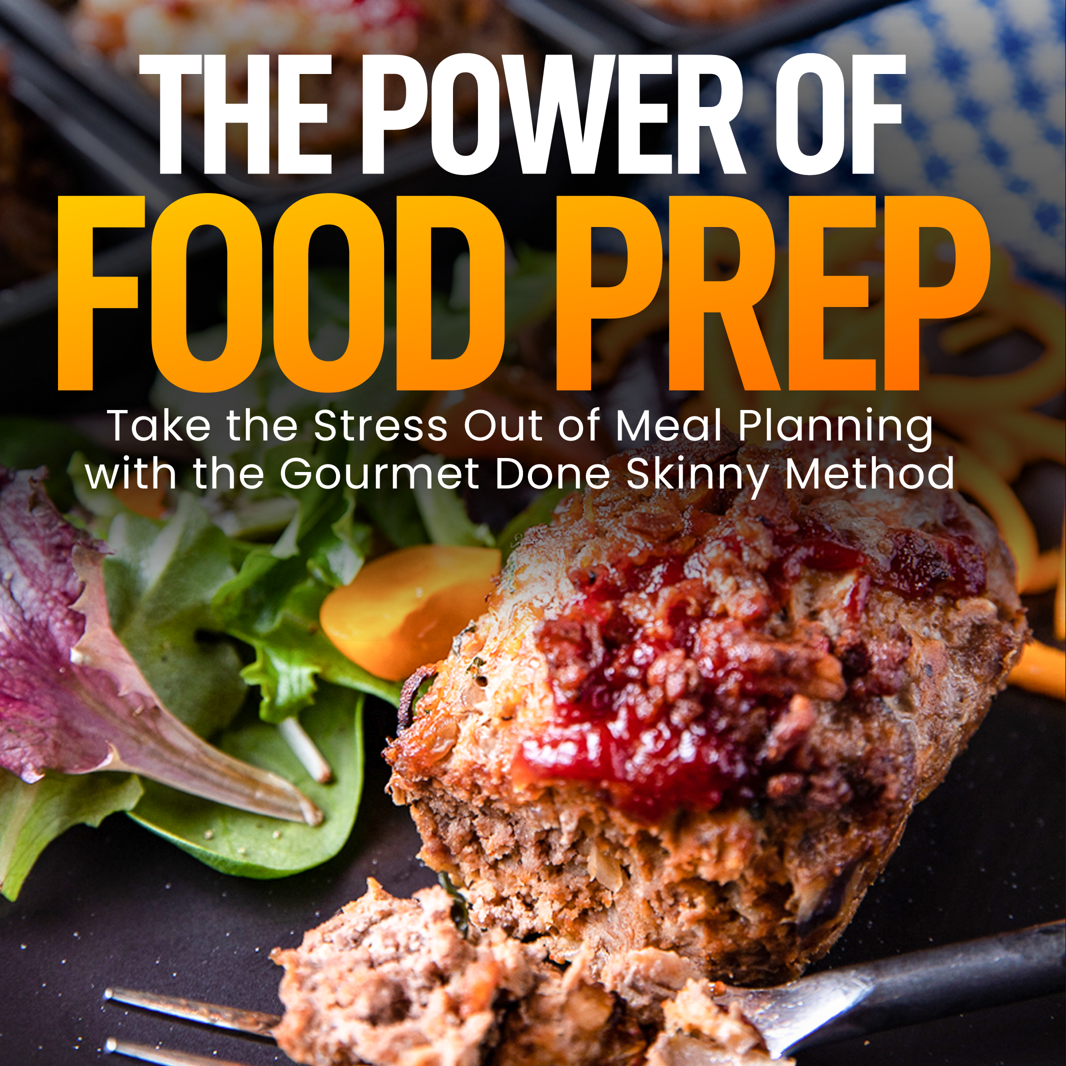 The Power of Food Prep