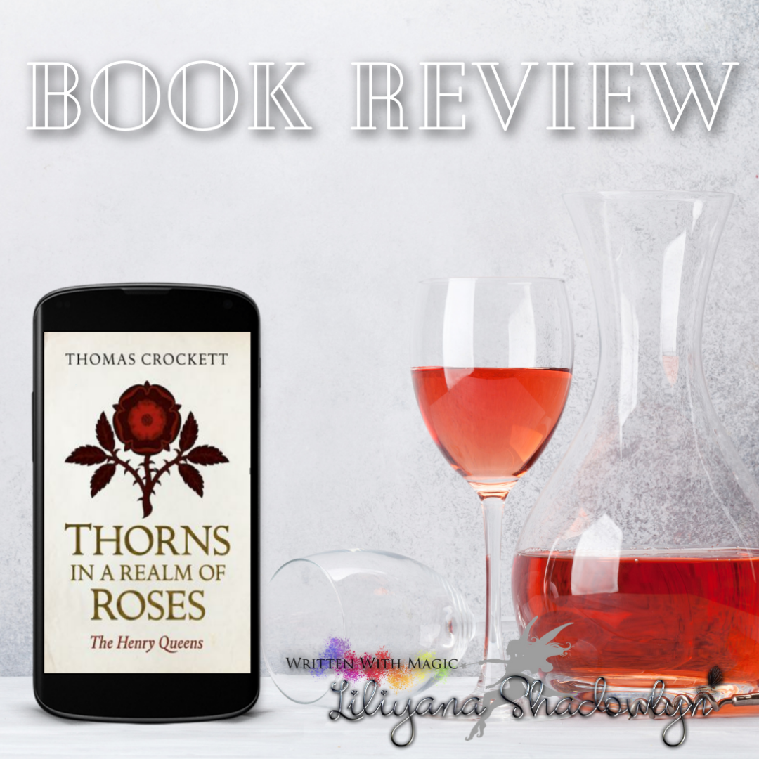 Review: Thorns in a Realm of Roses