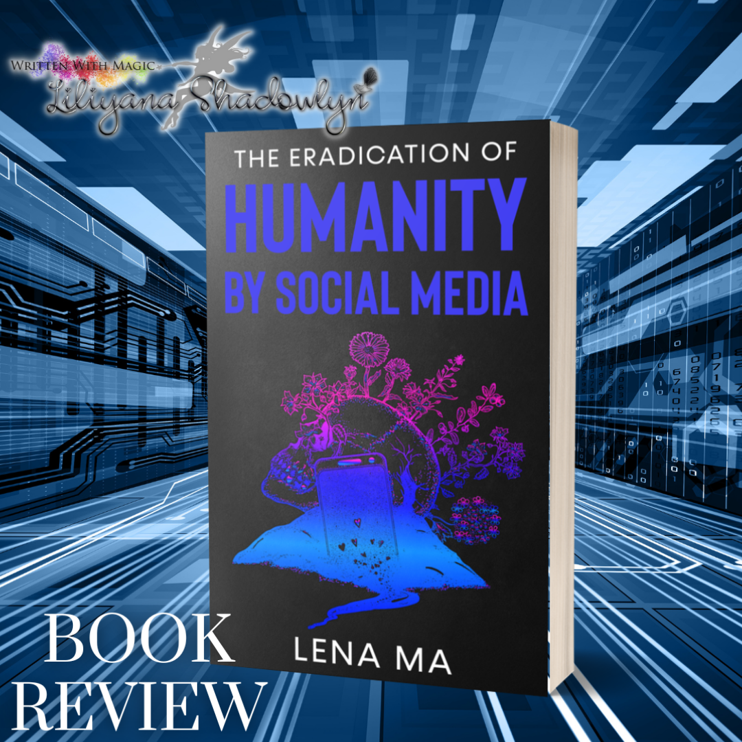 Review: The Eradication of Humanity by Social Media