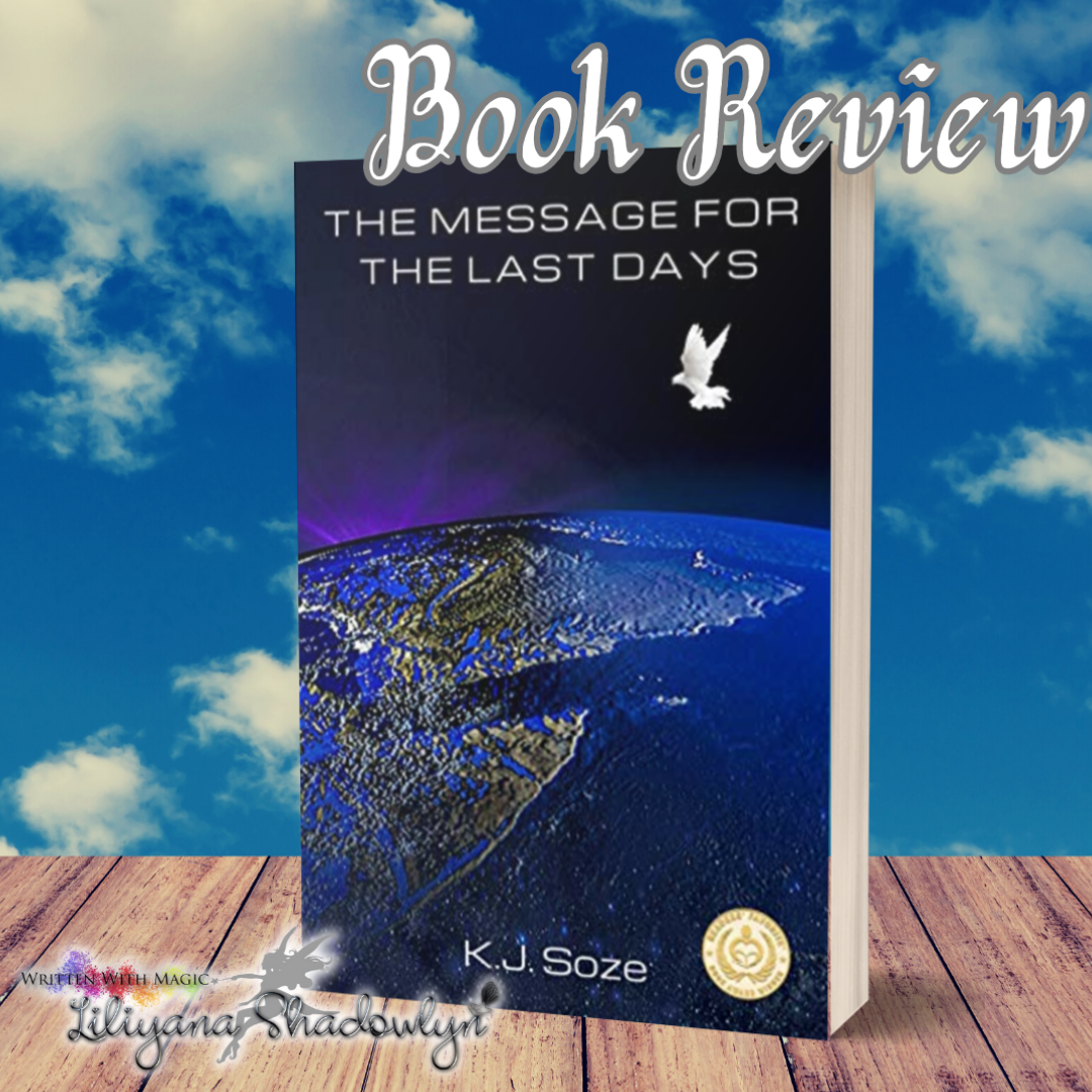 Review: The Message for the Last Days