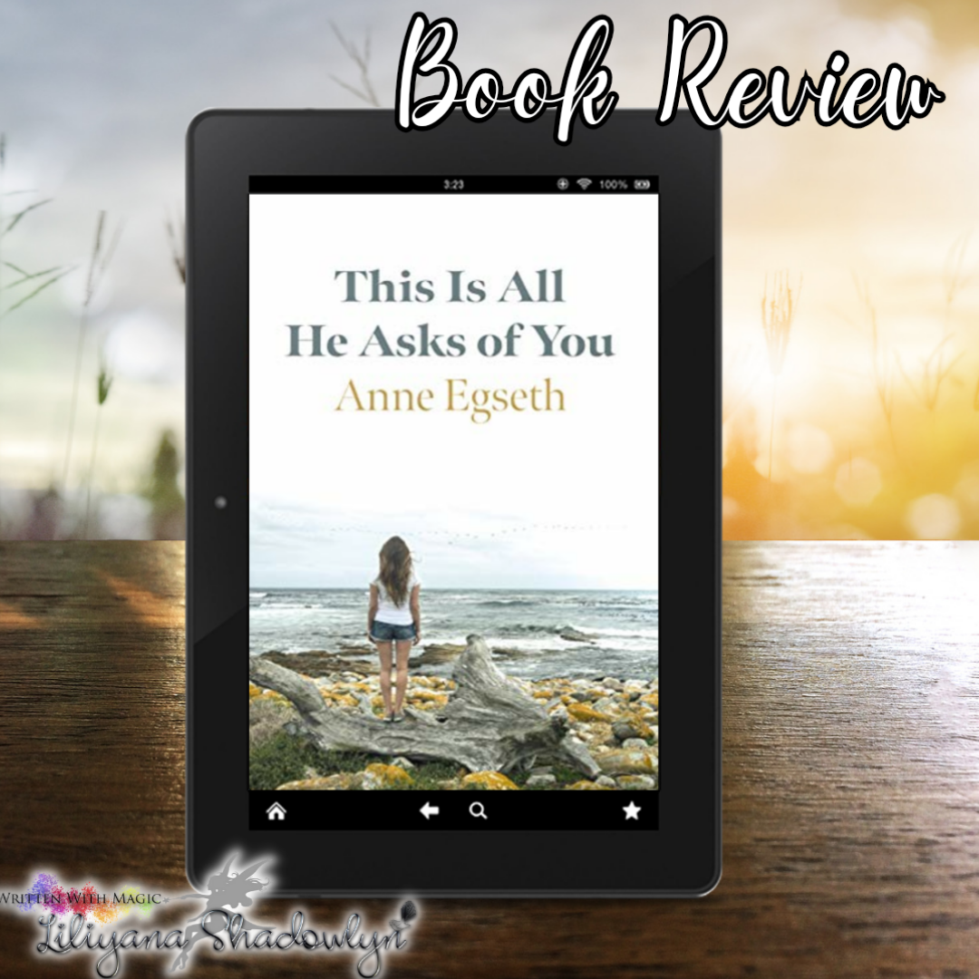 Review: This Is All He Asks of You