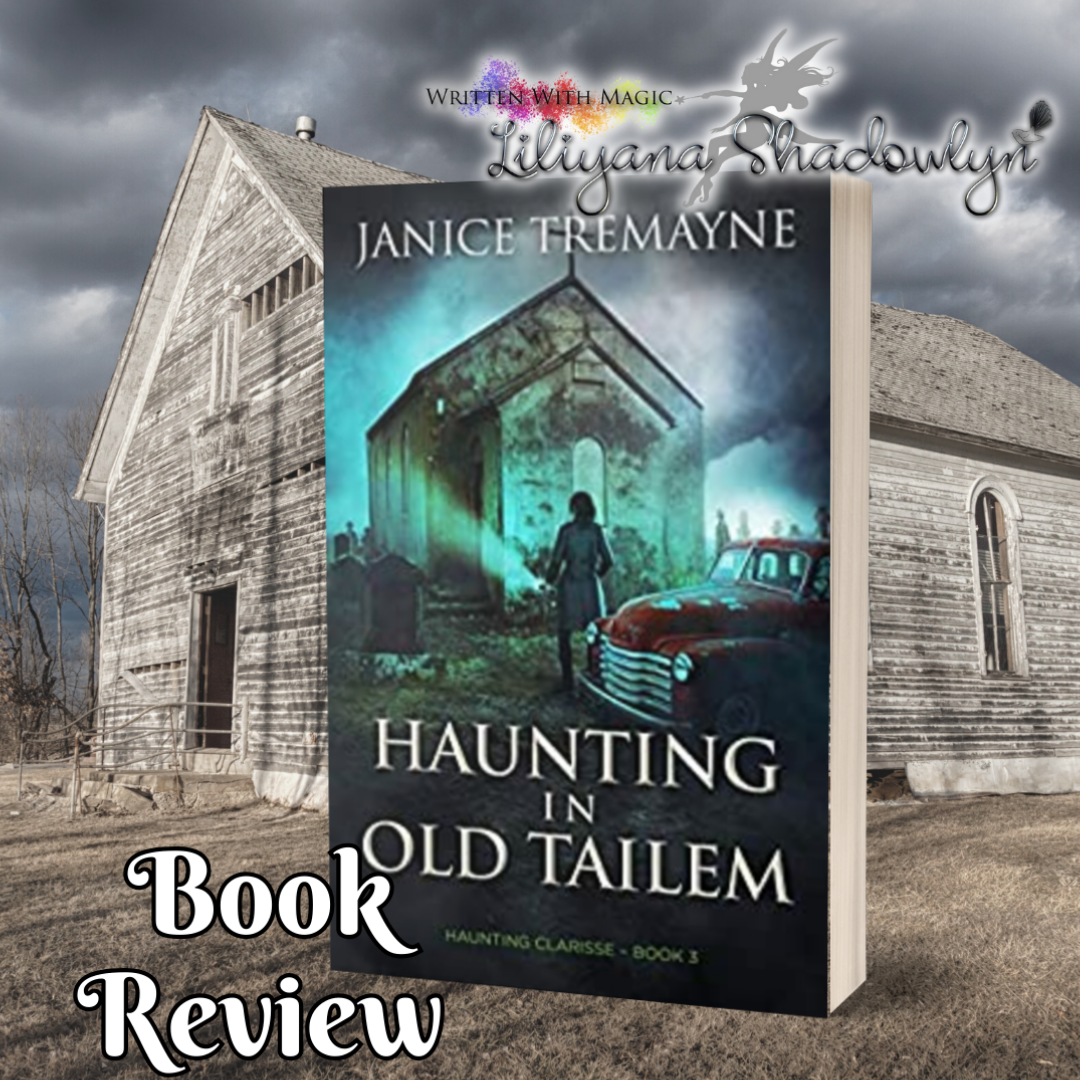 Review: Haunting in Old Tailem