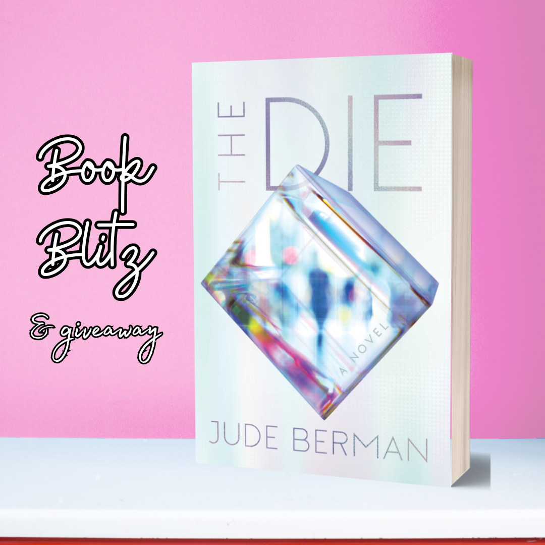 The Die Book Release Blitz