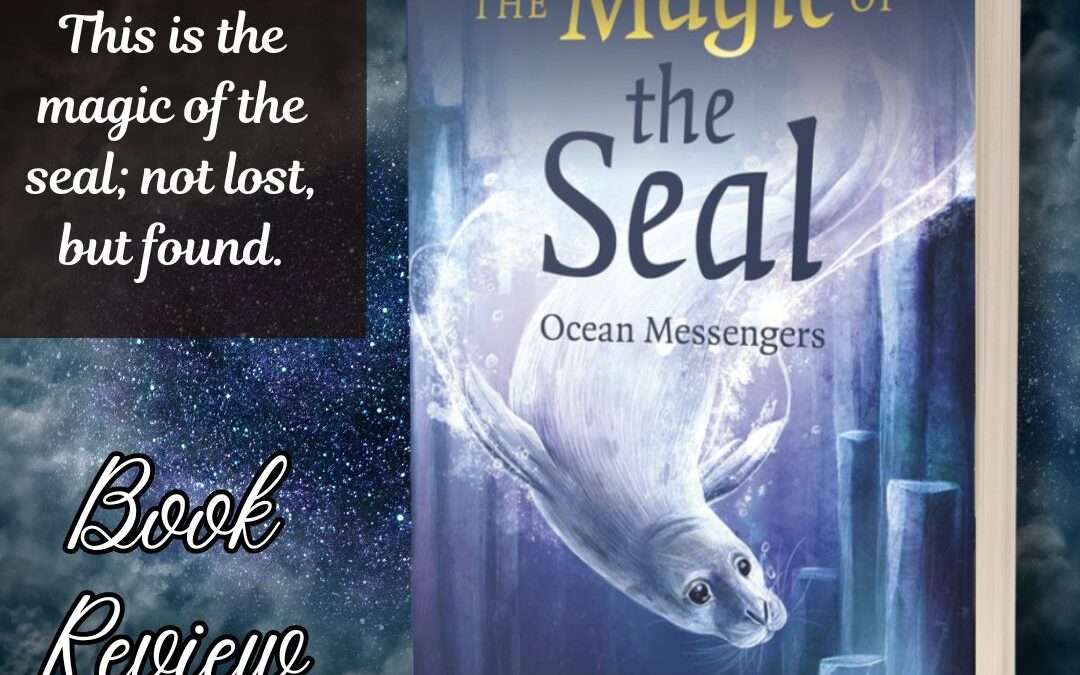 Review: The Magic of the Seal