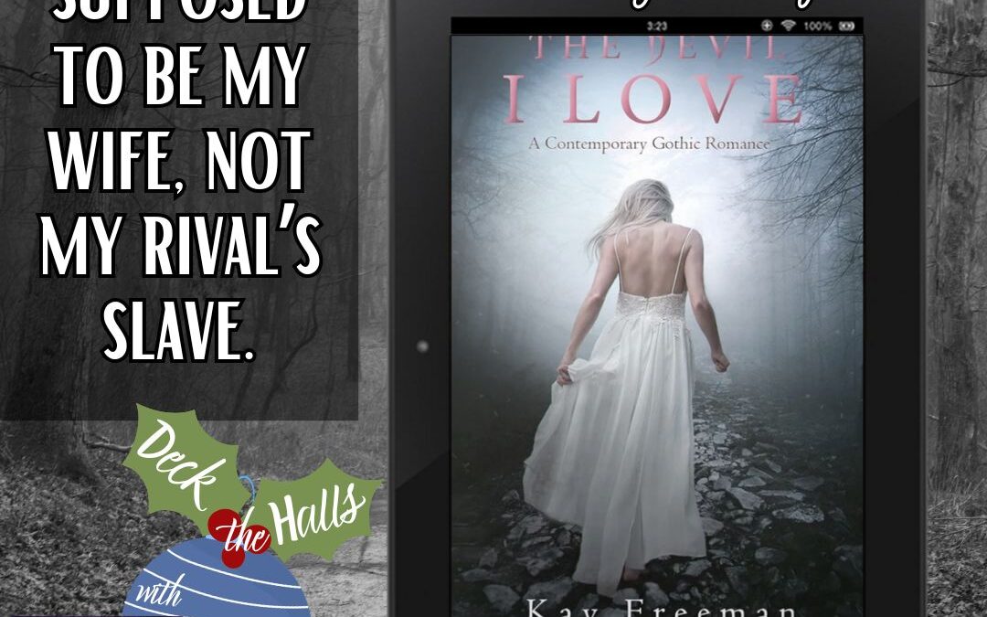 Deck the Halls with Books: The Devil I Love
