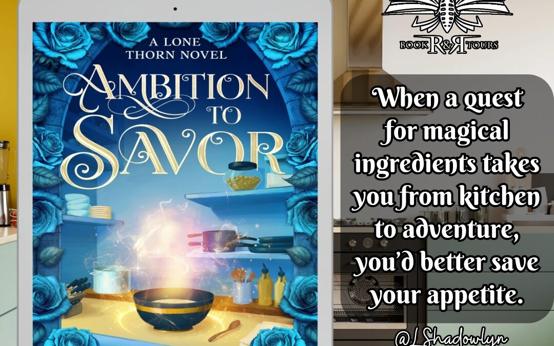 Ambition to Savor Release Blitz
