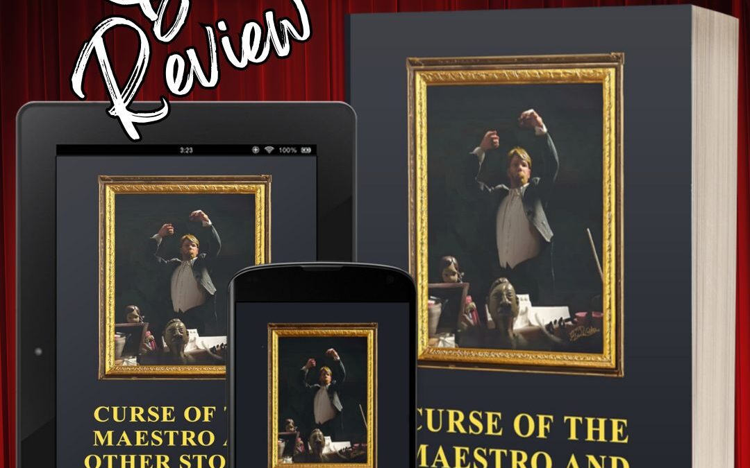 Review: Curse of the Maestro and Other Stories