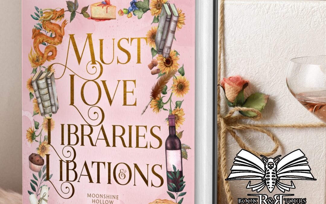 Must Love Libraries and Libations Cover Reveal