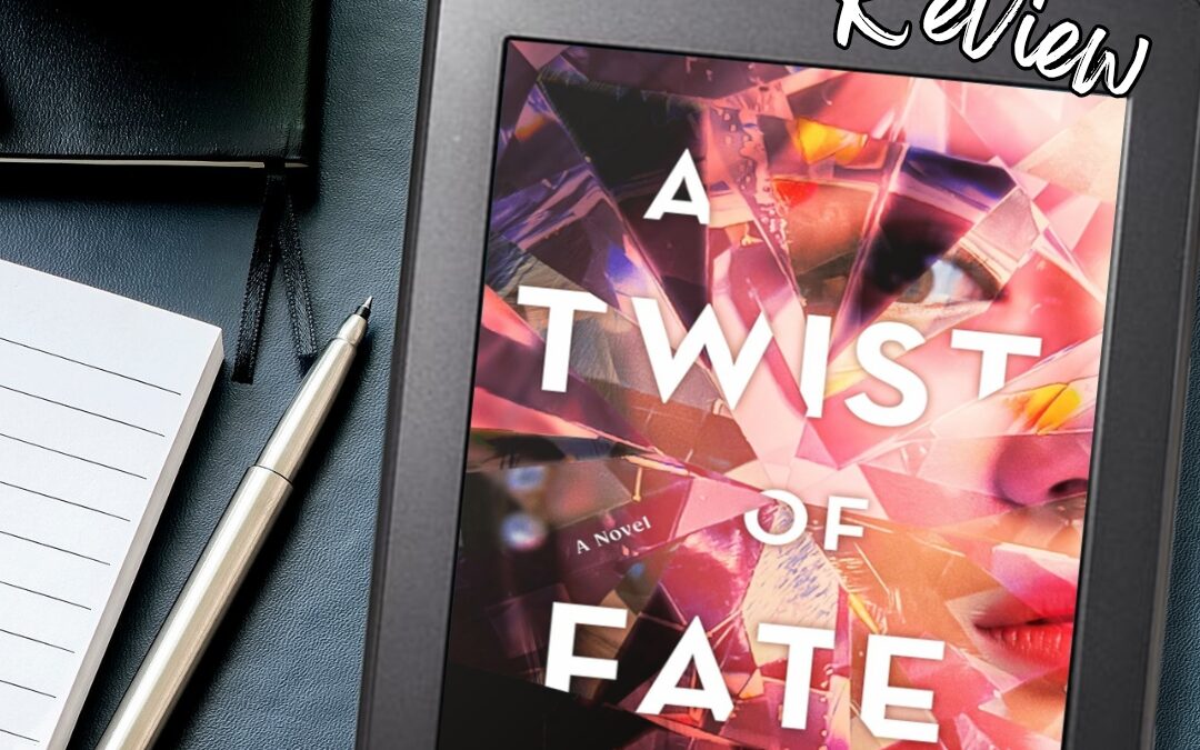 Review: A Twist of Fate