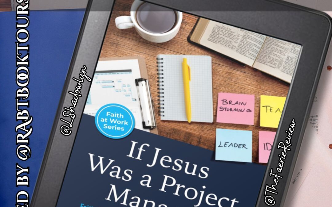 If Jesus Was a Project Manager Book Tour
