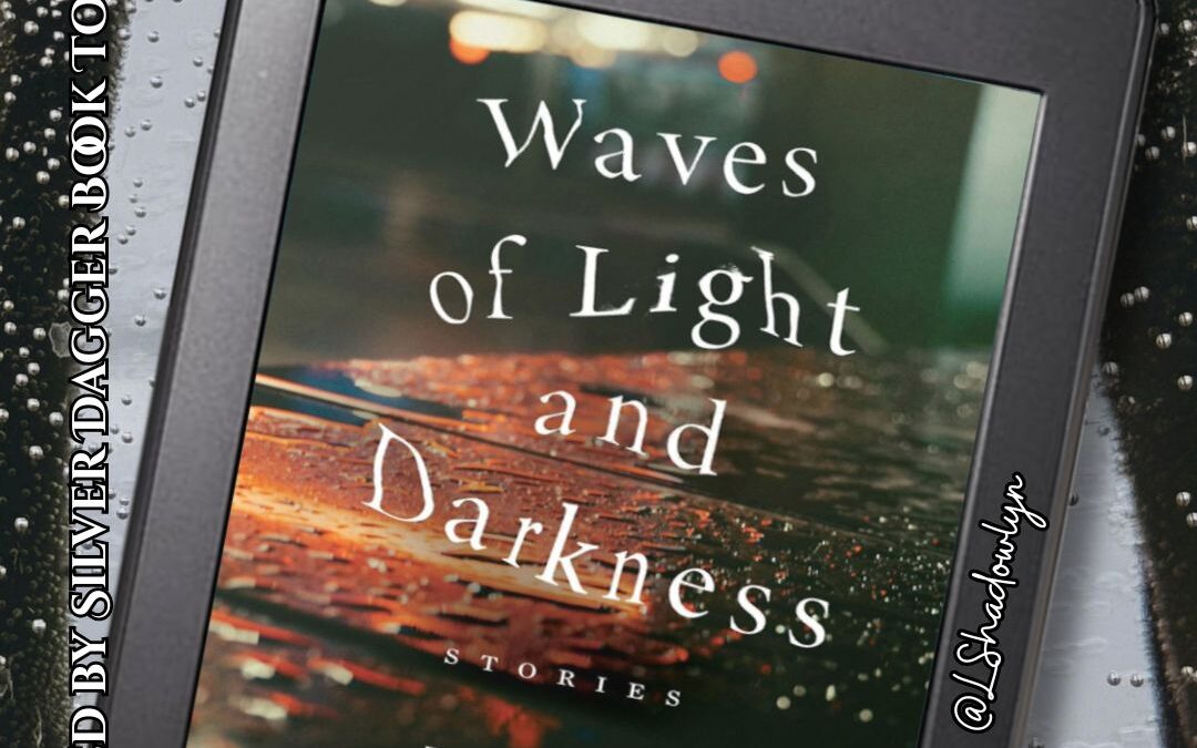 Waves of Light and Darkness Book Tour