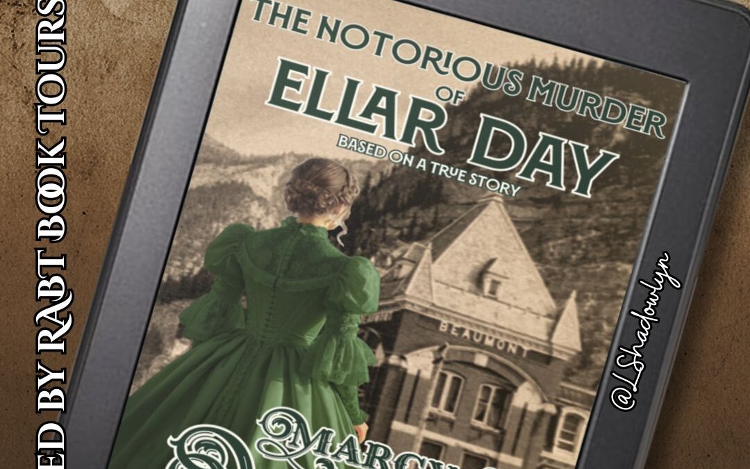 The Notorious Murder of Ellar Day Book Blast