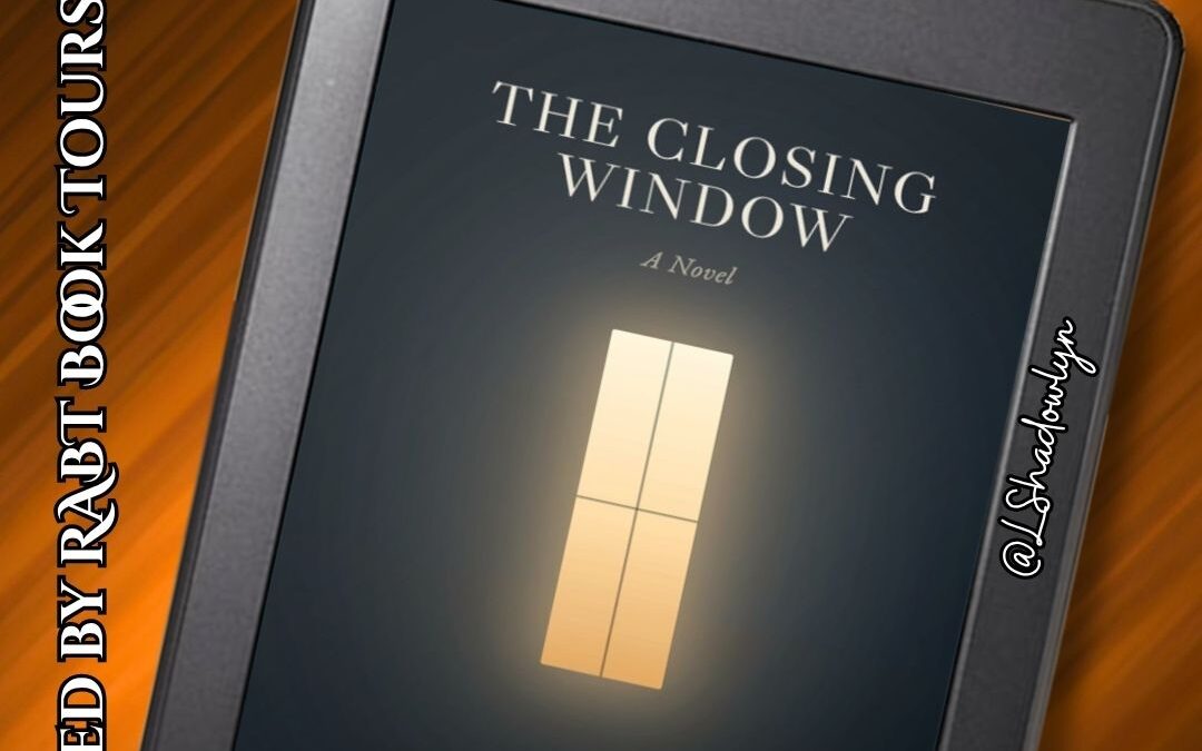 The Closing Window Book Tour