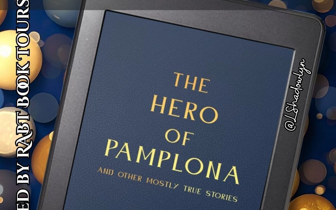 The Hero of Pamplona Book Tour