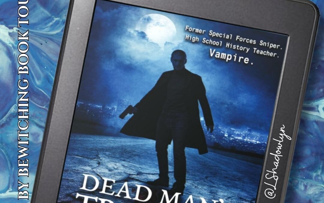Dead Man’s Trigger Book Tour